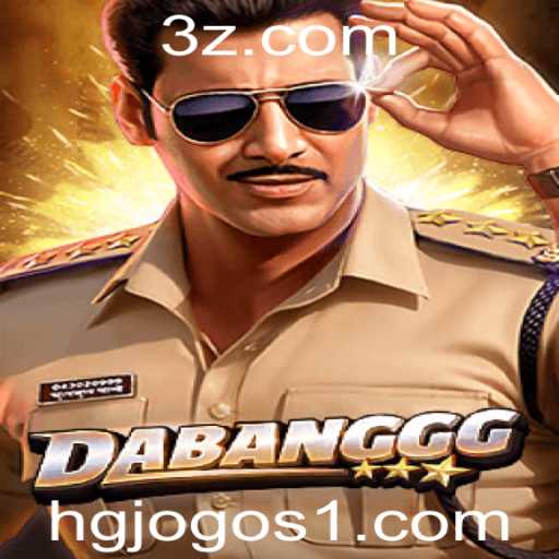 DABANGGG: Descobrindo Um Novo Universo no Mundo dos Jogos